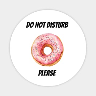 Do not Disturb Please Magnet